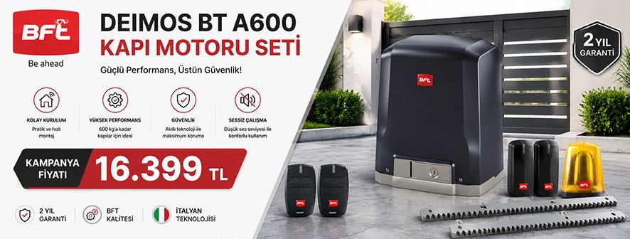 BFT Deimos BT A 600 Kapı Motoru Kit Paket